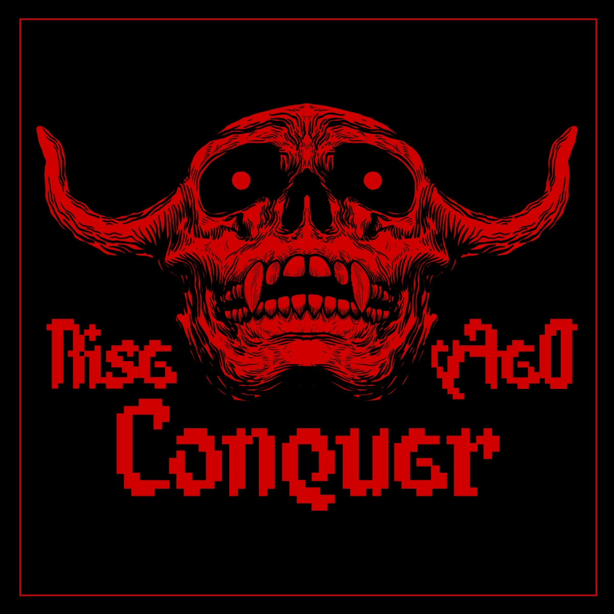 RISE DEFY CONQUER