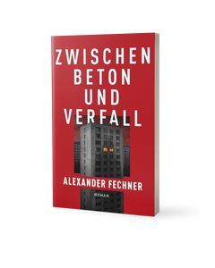 Zwischen Beton und Verfall